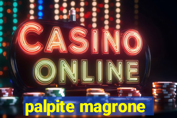 palpite magrone