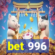 bet 996