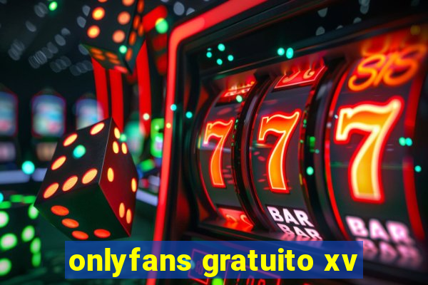 onlyfans gratuito xv