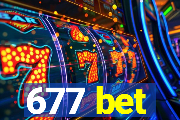 677 bet
