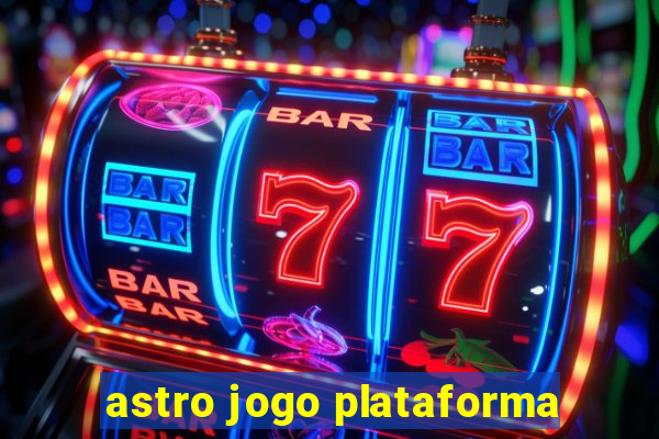 astro jogo plataforma