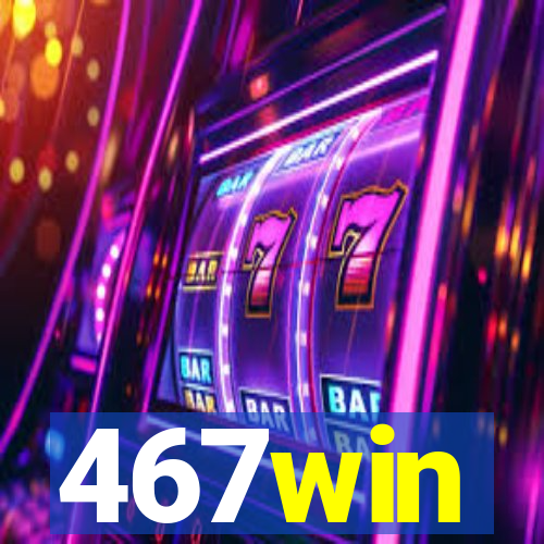467win