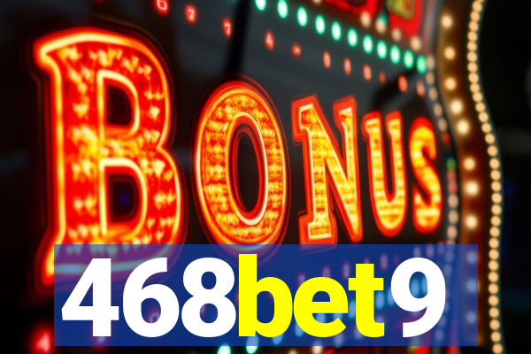 468bet9