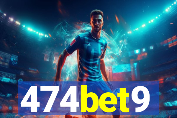 474bet9