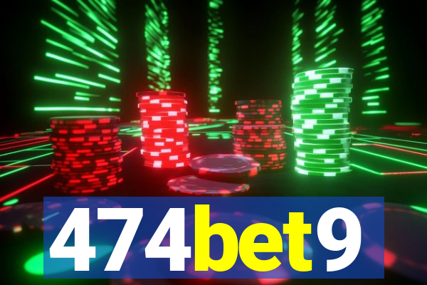 474bet9