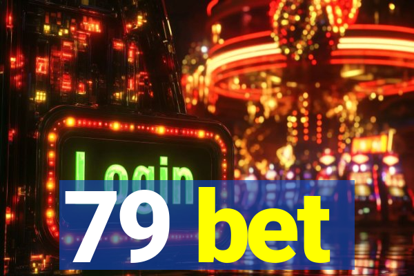 79 bet