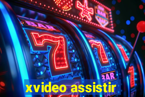 xvideo assistir