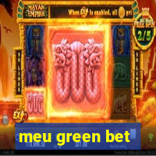 meu green bet