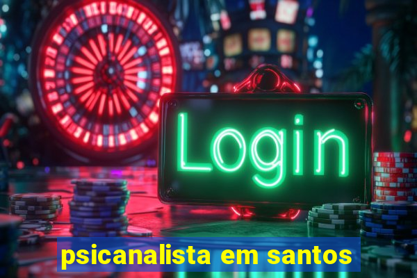 psicanalista em santos