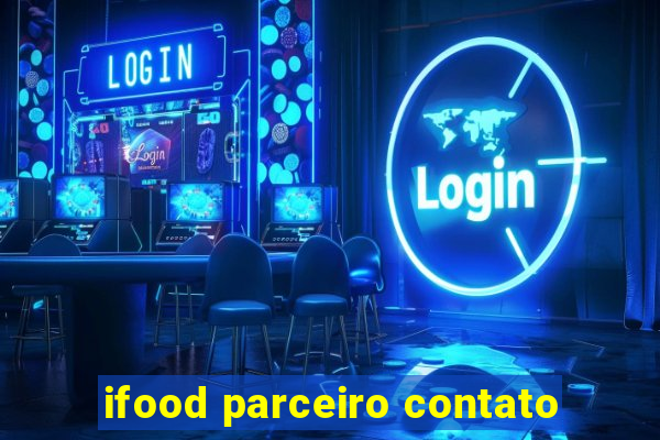 ifood parceiro contato