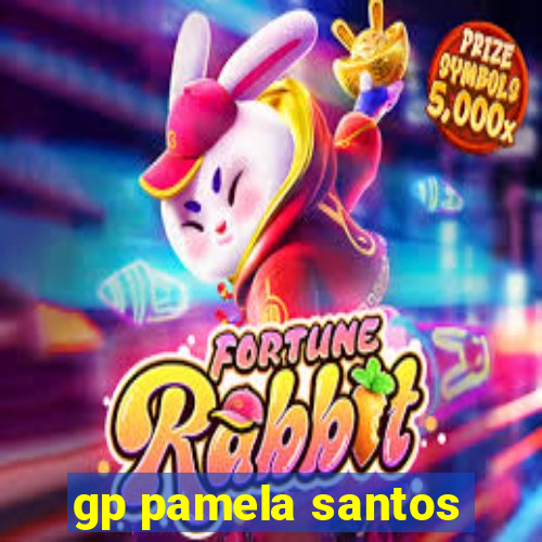 gp pamela santos
