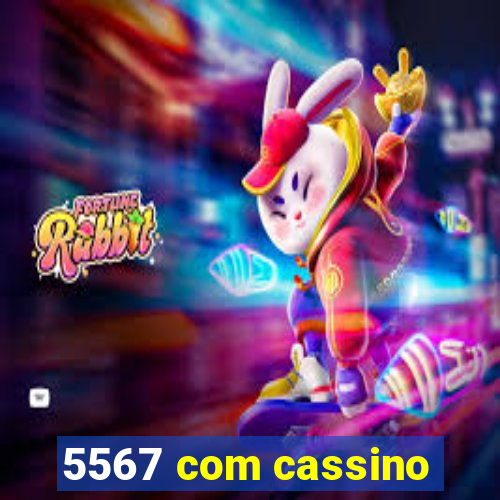 5567 com cassino