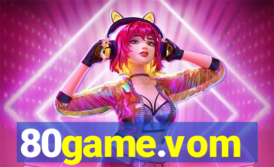 80game.vom