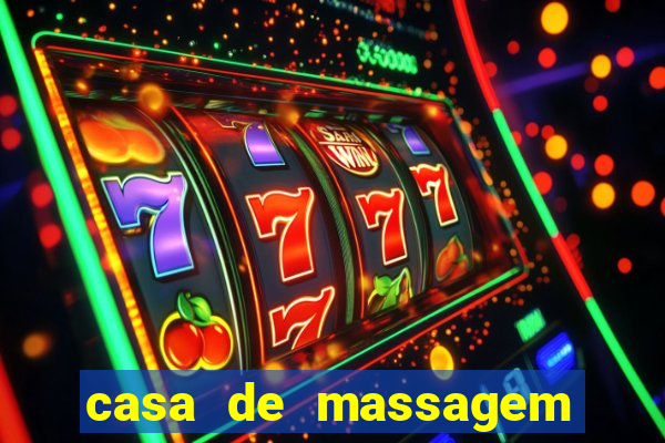 casa de massagem porto alegre