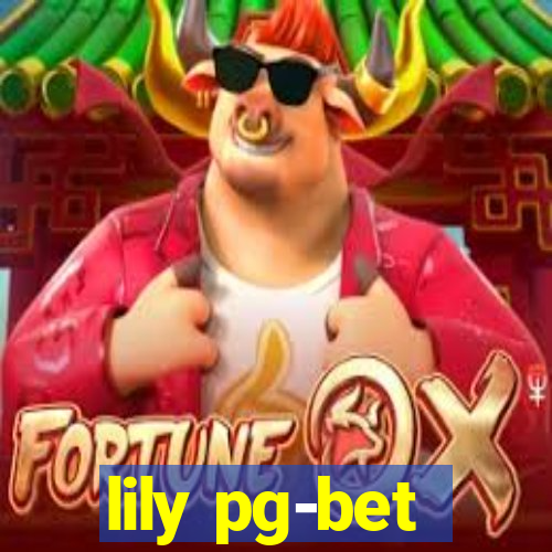 lily pg-bet