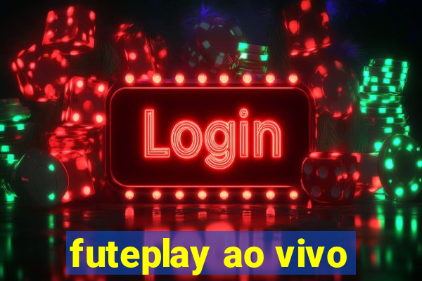 futeplay ao vivo