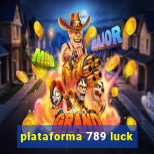 plataforma 789 luck