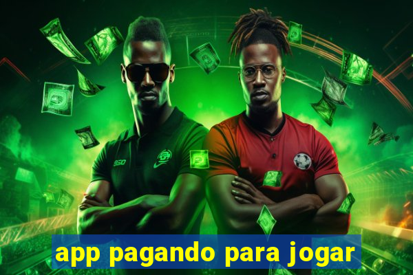 app pagando para jogar