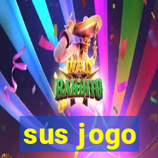 sus jogo