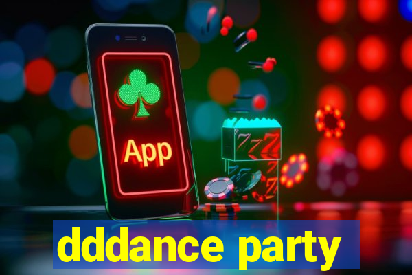 dddance party