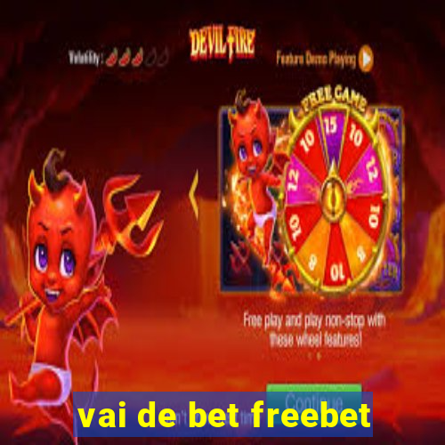 vai de bet freebet