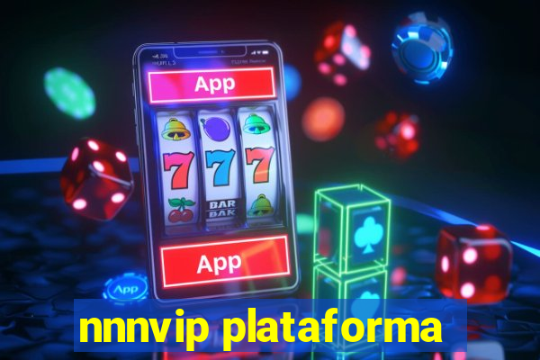 nnnvip plataforma