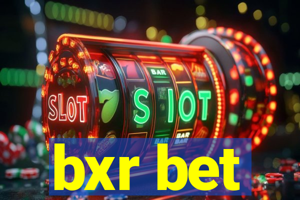 bxr bet