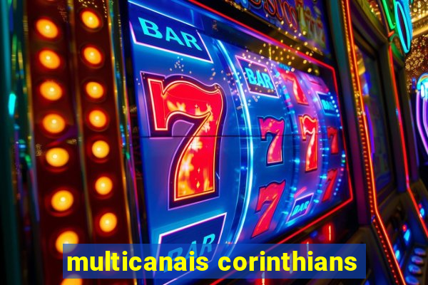 multicanais corinthians