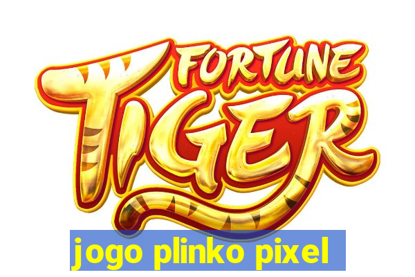 jogo plinko pixel