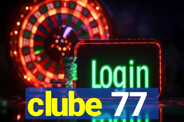clube 77