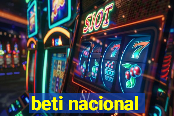 beti nacional