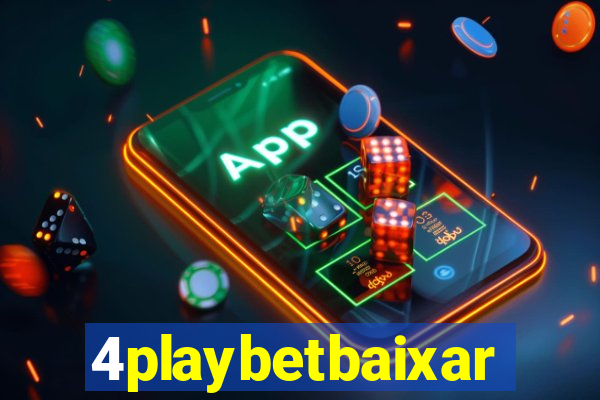 4playbetbaixar