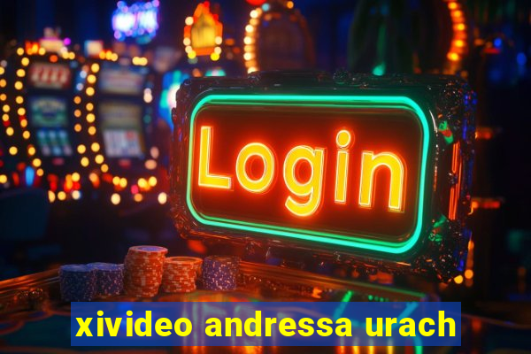xivideo andressa urach