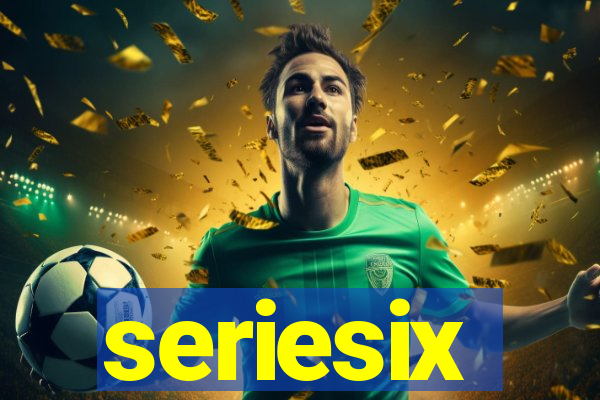 seriesix