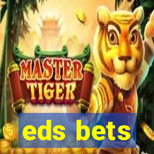 eds bets