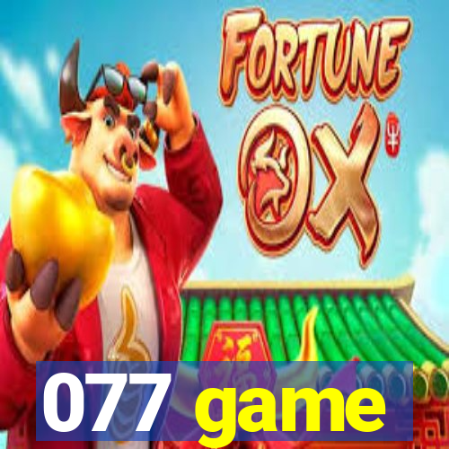 077 game