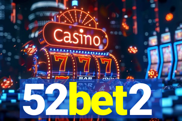 52bet2