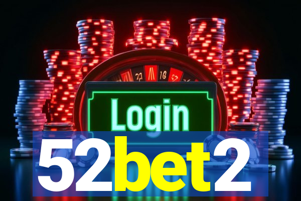 52bet2