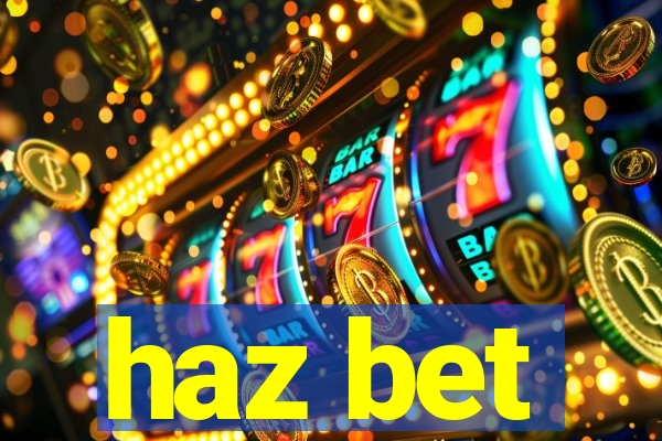 haz bet