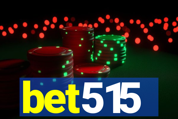 bet515