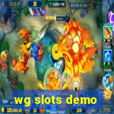 wg slots demo