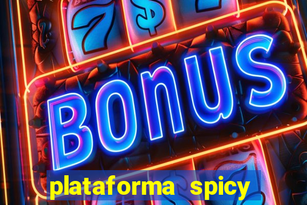 plataforma spicy bet é confiável