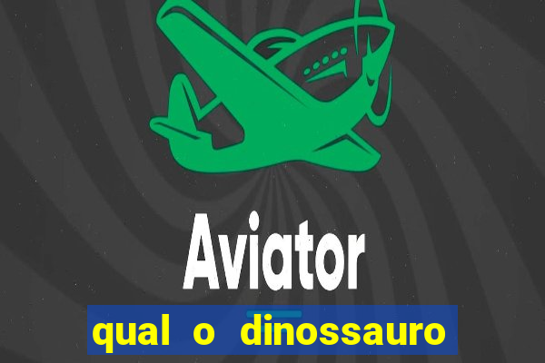 qual o dinossauro mais fraco