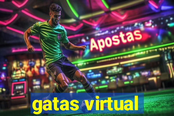 gatas virtual
