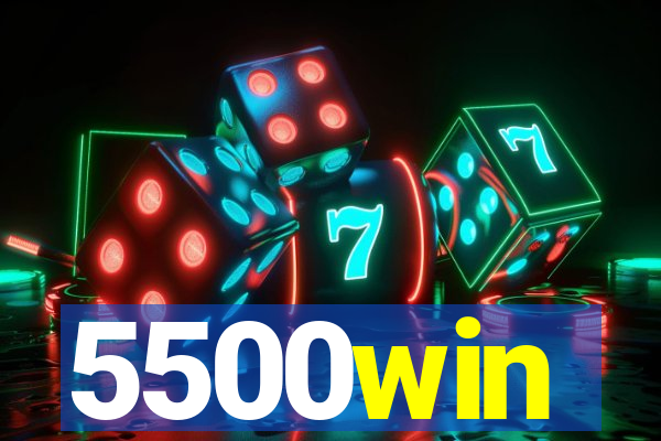 5500win