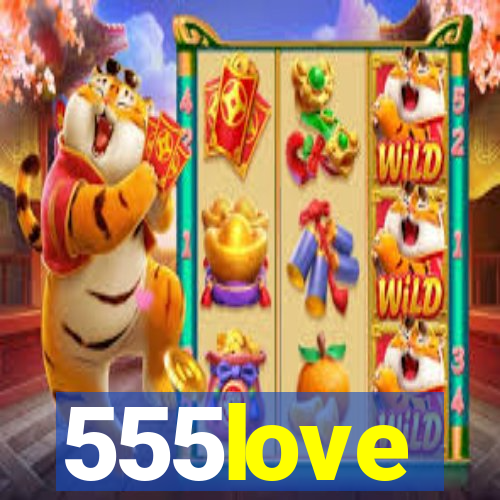 555love