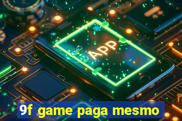 9f game paga mesmo
