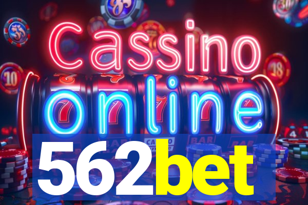 562bet