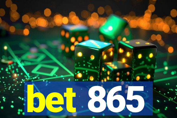 bet 865
