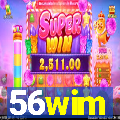 56wim